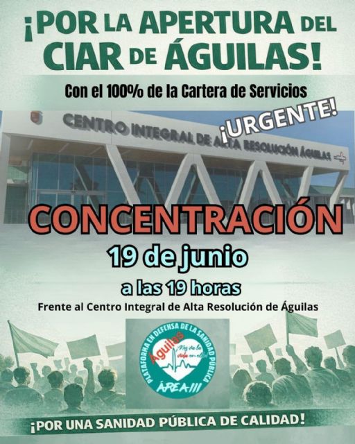 Águilas se moviliza para exigir la apertura inmediata del CIAR y el cumplimiento de todos los servicios sanitarios anunciados