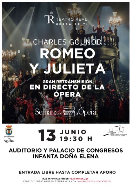 El Auditorio Infanta Do&ntilde;a Elena retransmite en directo la ópera Romeo y Julieta desde el Teatro Real
