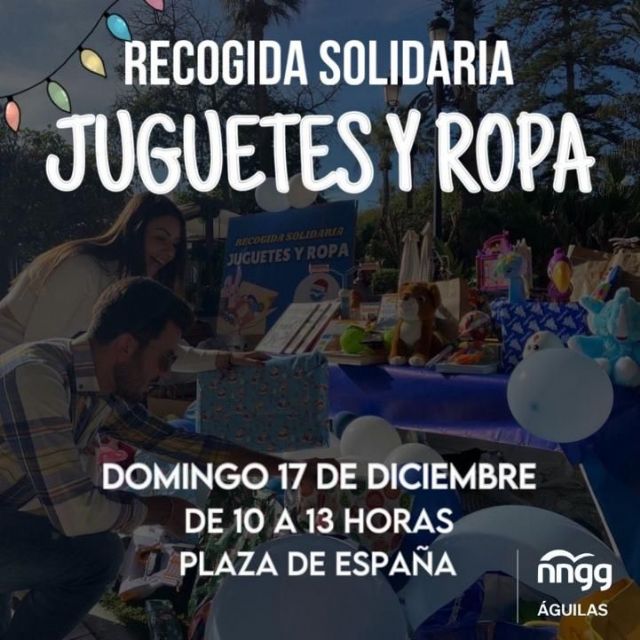 NNGG Águilas llevará a cabo este domingo la tradicional campaña de recogida de juguetes y ropa de abrigo